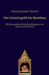 Der Seinsbegriff bei Boethius