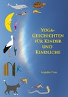 Yoga-Geschichten für Kinder und Kindliche