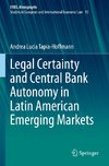 Legal Certainty and Central Bank Autonomy in Latin American Emerging Markets