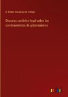 Discurso canónico-legal sobre los nombramientos de gobernadores