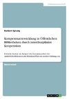 Kompetenzentwicklung in Öffentlichen Bibliotheken durch interdisziplinäre Kooperation