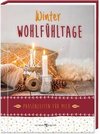 Winter-Wohlfühltage