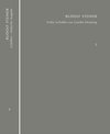 Frühe Schriften zur Goethe-Deutung. Grundlinien einer Erkenntnistheorie der Goetheschen Weltanschauung - Goethes naturwissenschaftliche Schriften