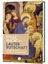 Stille Nacht mit lauter Botschaft