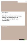 Share Deal oder Asset Deal? Vertrags-, haftungs- und steuerrechtliche Auswirkungen aus Käufer- und Verkäufersicht