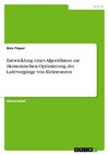 Entwicklung eines Algorithmus zur ökonomischen Optimierung der Ladevorgänge von Elektroautos