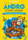 Andro, streng geheim! (Band 3) - Kurzschluss auf Klassenfahrt