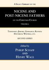 A Select Library of the Nicene and Post-Nicene Fathers of the Christian Church, Second Series, Volume 3