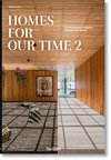 Homes for Our Time. Contemporary Houses around the World. Vol. 2