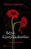 Böse Konsequenzen