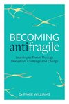 Becoming Antifragile