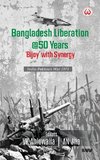 Bangladesh Liberation @50 Years 'Bijoy' with Synergy India-Pakistan War 1971