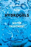 Development of New Hydrogels for Water Treatment