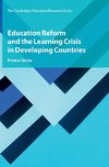 Education Reform and the Learning Crisis in Developing Countries