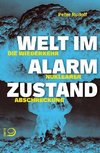 Welt im Alarmzustand