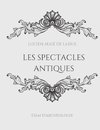 Les spectacles antiques