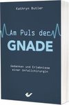 Am Puls der Gnade