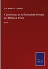 A Commentary on the Psalms from Primitive and Mediaeval Writers