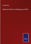 Allgemeine Theorie der Bewegung und Kraft