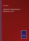 Journal of a Political Mission to Afghanistan in 1857