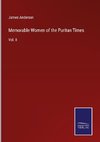 Memorable Women of the Puritan Times