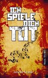 Ich spiele dich tot