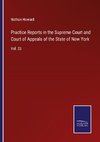 Practice Reports in the Supreme Court and Court of Appeals of the State of New York