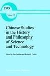 Chinese Studies in the History and Philosophy of Science and Technology