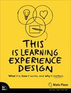 This Is Learning Experience Design