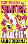 Practical Anarchism