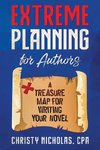 Extreme Planning for Authors