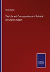 The Life and Correspondence of Admiral Sir Charles Napier