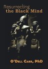 Resurrecting the Black Mind