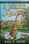 A Deadly Ride (A Charleton House Mystery Book 4)