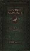 The Book of Moments vol. 1