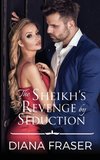 The Sheikh's Revenge by Seduction