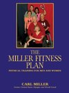 The Miller Fitness Plan