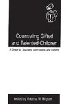 Counseling Gifted and Talented Children