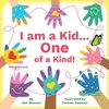 I Am a Kid...  One of a Kind!