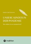 Unsere Kinder in der Pandemie