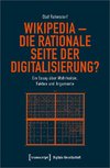 Wikipedia - die rationale Seite der Digitalisierung?