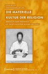 Die materielle Kultur der Religion