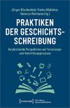 Praktiken der Geschichtsschreibung