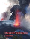 Erupción volcánica en la isla de La Palma