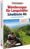 Wanderungen für Langschläfer auf der Schwäbischen Alb