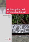 Wohnungslos und psychisch erkrankt