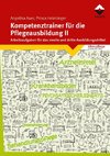 Kompetenztrainer für die Pflegeausbildung II