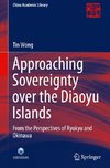 Approaching Sovereignty over the Diaoyu Islands