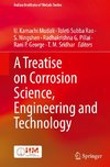 A Treatise on Corrosion Science, Engineering and Technology