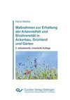 Maßnahmen zur Erhaltung der Artenvielfalt und Biodiversität in Ackerbau, Grünland und Gärten